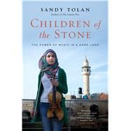 Children of the Stone The Power of Music in a Hard Land 9781608198139