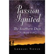 Passion Ignited 9781796068139