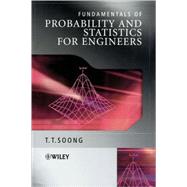 Fundamentals of Probability and Statistics for Engineers