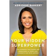 Your Hidden Superpower 9781400218141