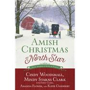 Amish Christmas at North Star 9781601428141