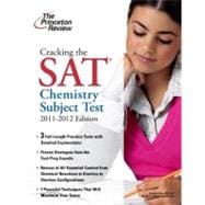 Cracking the SAT Chemistry Subject Test, 2011-2012 Edition 9780375428142