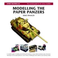 Modelling the Paper Panzers 9781849088145
