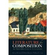 Literature for Composition An Introduction to Literature Plus NEW MyLiteratureLab -- Access Card Package 9780321878151