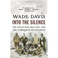 Into the Silence 9780375708152