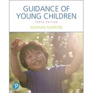 GUIDANCE OF YOUNG CHILDREN 9780134748153