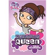 Go Girl #1: Dancing Queen