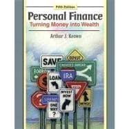 Personal Finance: Turning Money into Wealth with Student Workbook and MyFinanceLab with Pearson eText Student Access Code Card Package 9780132758154