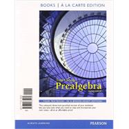Prealgebra, Books a la Carte Edition Plus NEW MyMathLab with Pearson eText -- Access Card Package 9780321828156