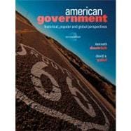 American Government Historical, Popular, and Global Perspectives 9780495798156
