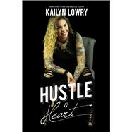 Hustle & Heart 9781618688156