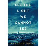 All the Light We Cannot See 9781594138157