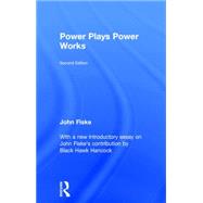Power Plays Power Works 9781138888159