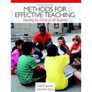Methods for Effective Teaching Meeting the Needs of All Students 9780132698160