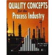 Quality Concepts for the Process Industry 9781930528161
