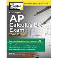 Cracking the AP Calculus BC Exam 2020