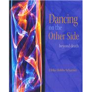 Dancing on the Other Side 9780964518162