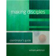 Making Disciples Coordinator's Guide