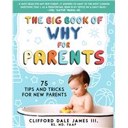 The Big Book of Why for Parents 9781510758162