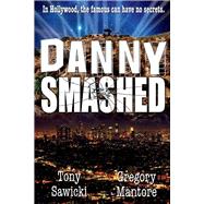 Danny Smashed