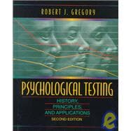 Psychological Testing : History, Principles, and Applications