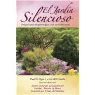 El Jardín Silencioso 9781944838164