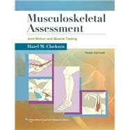 Musculoskeletal Assessment Joint Motion and Muscle Testing 9781609138165