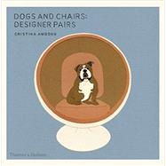 Dogs and Chairs 9780500518168