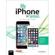 My iPhone for Seniors (Covers iPhone 7/7 Plus and other models running iOS 10) 9780789758170