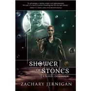 Shower of Stones: A Novel of Jeroun 9781597808170