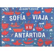 Sofía viaja a la Antártida / Sophie Scott Goes South 9788494208171