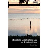 International Climate Change Law and State Compliance 9780415708173