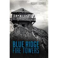 Blue Ridge Fire Towers 9781626198173