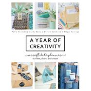 A Year of Creativity A Craft Date Planner to Meet, Share, and Create 9781631598173