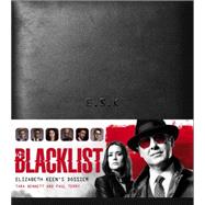 The Blacklist: Elizabeth Keen's Dossier 9781783298174