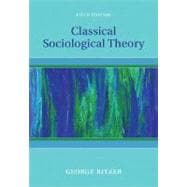 Classical Sociological Theory 9780073528175