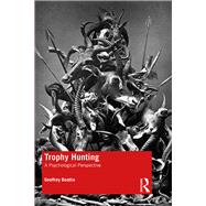 Trophy Hunting 9780367278175