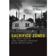 Sacrifice Zones 9780262518178