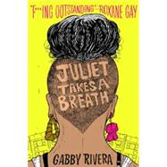 Juliet Takes a Breath 9780593108178