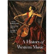 A History of Western Music w/ Total Access 9780393668179