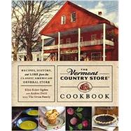 The Vermont Country Store Cookbook 9781455558179