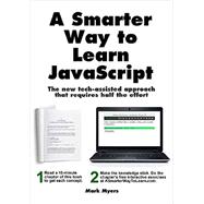 A Smarter Way to Learn JavaScript 9781497408180