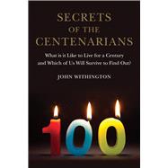Secrets of the Centenarians 9781780238180