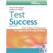 Test Success: Test-Taking Techniques for Beginning Nursing Students (Book with CD-ROM) 9780803628182