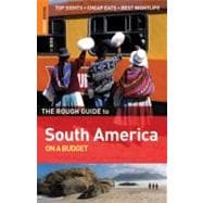 The Rough Guide to South America on a Budget 1 9781858288185
