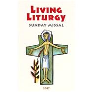 Living Liturgy Sunday Missal 2017 9780814648186