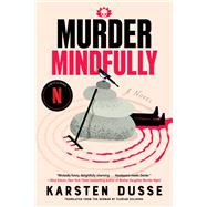 Murder Mindfully