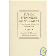 Public Personnel Management : Contexts and Strategies