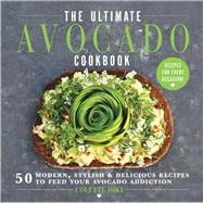 The Ultimate Avocado Cookbook 9781510738188