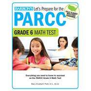 Let's Prepare for the Parcc Grade 6 Math Test 9781438008189